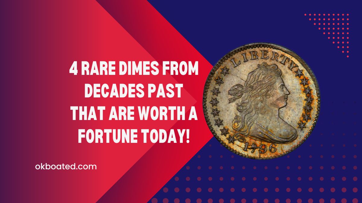 4 Rare Dimes from Decades Past That Are Worth a Fortune Today!