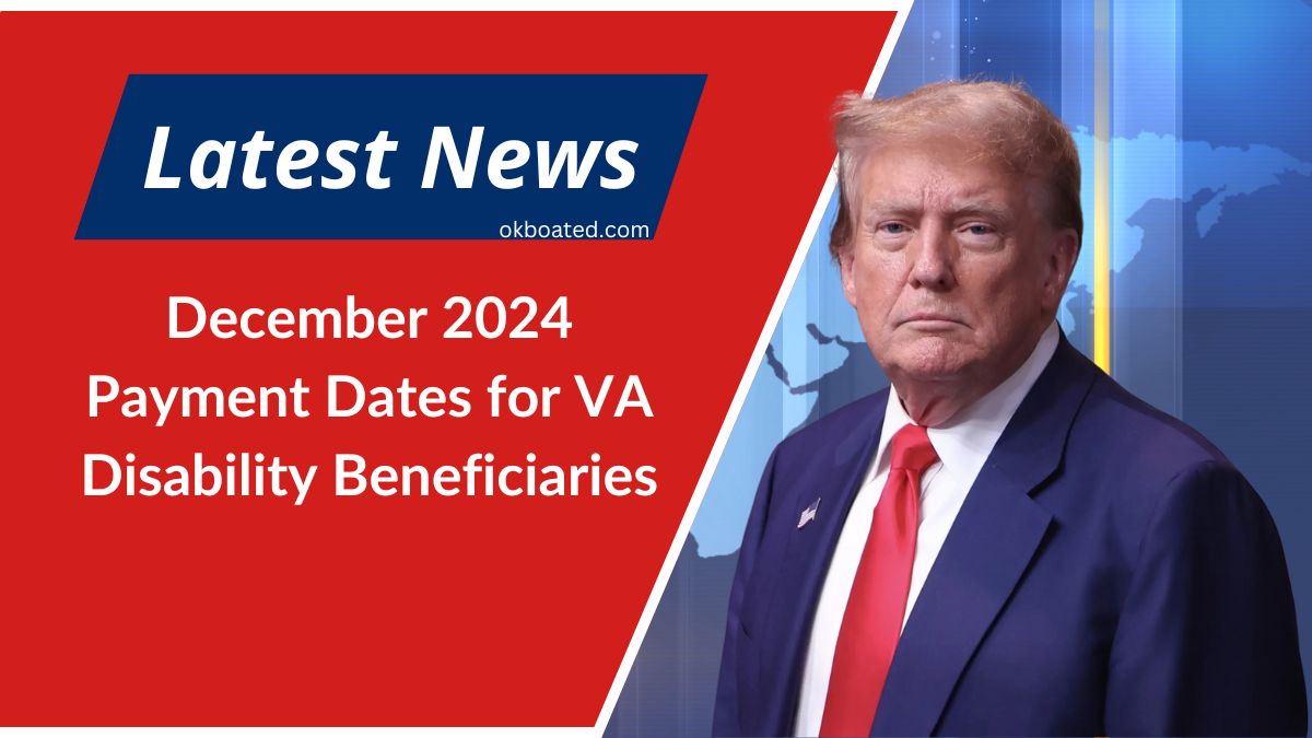 December 2024 Payment Dates for VA Disability Beneficiaries