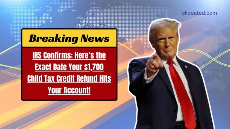 IRS Confirms: Here’s the Exact Date Your $1,700 Child Tax Credit Refund Hits Your Account!