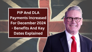 PIP And DLA Payments Increased For December 2024 - Benefits And Key Dates Explained