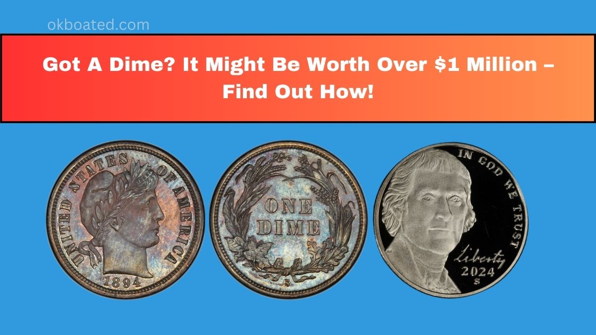 Got A Dime? It Might Be Worth Over $1 Million – Find Out How!