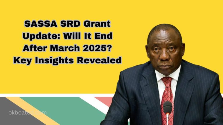 SASSA SRD Grant Update: Will It End After March 2025? Key Insights Revealed