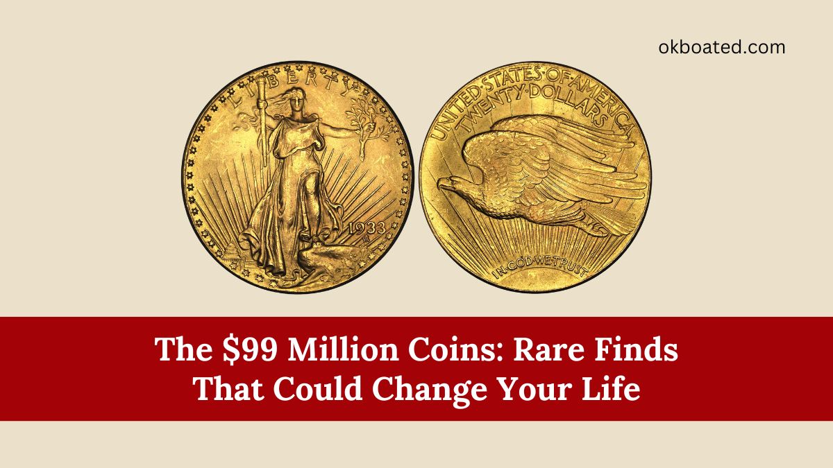 The $99 Million Coins: Rare Finds That Could Change Your Life