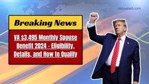 VA $3,495 Monthly Spouse Benefit 2024 - Eligibility, Details, and How to Qualify